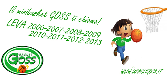 Il Minibasket Goss ti chiama! Stiamo cercando bambini e ragazzi nati negli anni 2012-2011-2010-2009-2008-2007-2006-2005 da inserire nelle nostre squadre minibasket aquilotti, scoiattoli, pulicini e avviamento. Se hai dai 4 agli […]